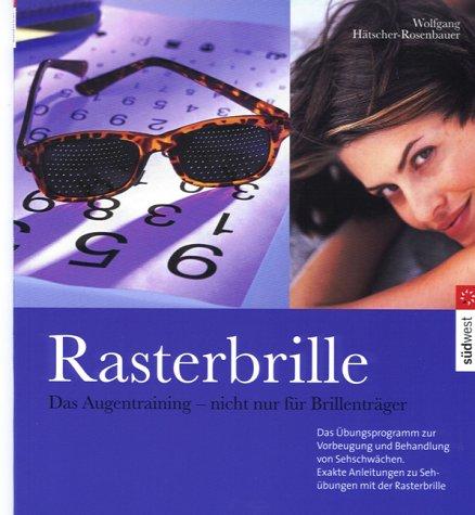 Hätscher-Rosenbauer, W: Rasterbrille