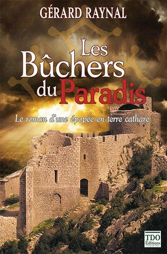 Les bûchers du paradis