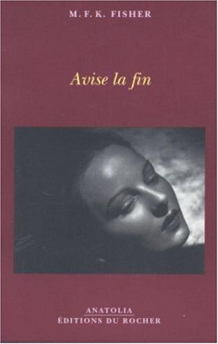 Avise la fin : histoires et souvenirs, 1908-1929