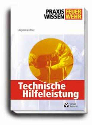 Technische Hilfeleistung. Praxiswissen