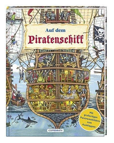 Auf dem Piratenschiff: Mit großartigen Panoramabildern zum Ausklappen