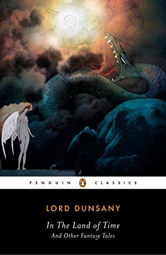 In the Land of Time: And Other Fantasy Tales (Penguin Classics)