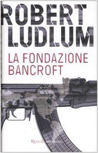 Fondazione Bancroft (La)