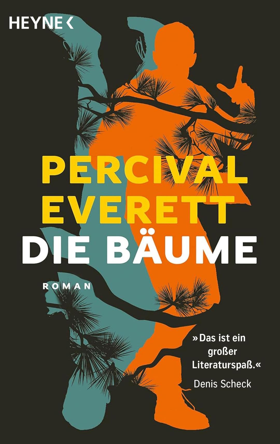 Die Bäume: Roman – Auf der Shortlist für den Booker Prize 2022