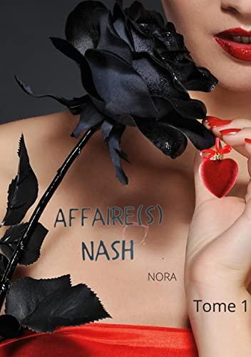 Affaire(s) Nash : TOME 1