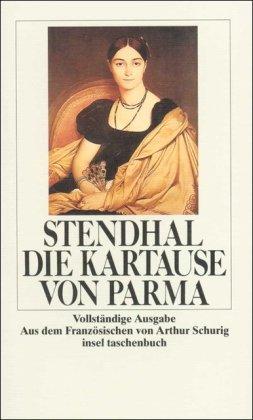 Die Kartause von Parma: Vollständige Ausgabe (insel taschenbuch)