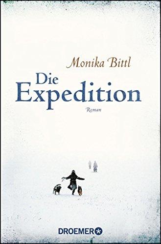 Die Expedition: Roman