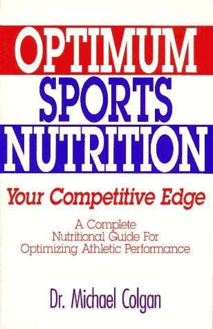 Optimum Sports Nutrition: Your Competitive Edge