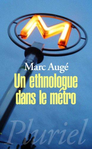 Un ethnologue dans le métro