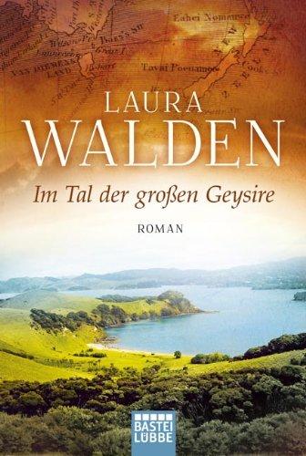 Im Tal der großen Geysire: Roman