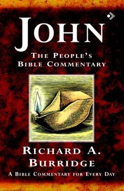 John: A Bible Commentary for Every Day (People's Bible Commentary)