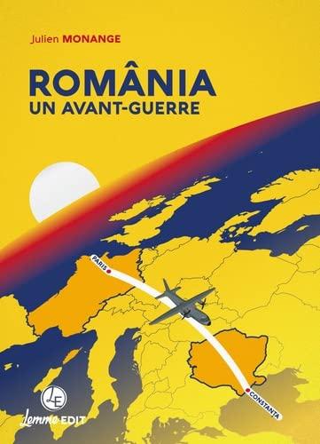 România : un avant-guerre