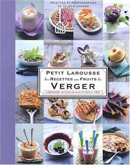 Petit Larousse des recettes aux fruits du verger