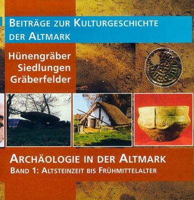 Archäologie in der Altmark / Altsteinzeit bis Frühmittelalter: BD 1