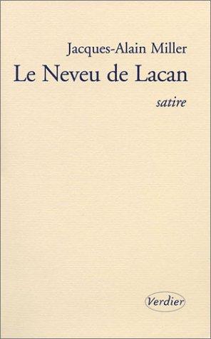 Le neveu de Lacan : satire