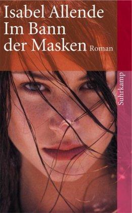 Im Bann der Masken: Roman (suhrkamp taschenbuch)