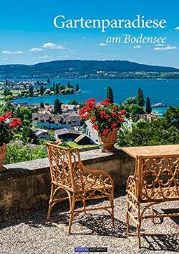 Gartenparadiese am Bodensee: literarisch-fotografische Reise