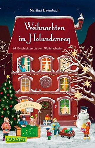 Weihnachten im Holunderweg - 24 Geschichten bis zum Weihnachtsfest (CarlsenTaschenBücher)