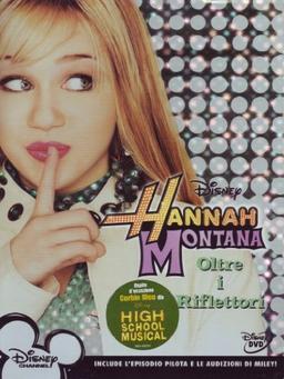 Hannah Montana - Oltre i riflettori [IT Import]