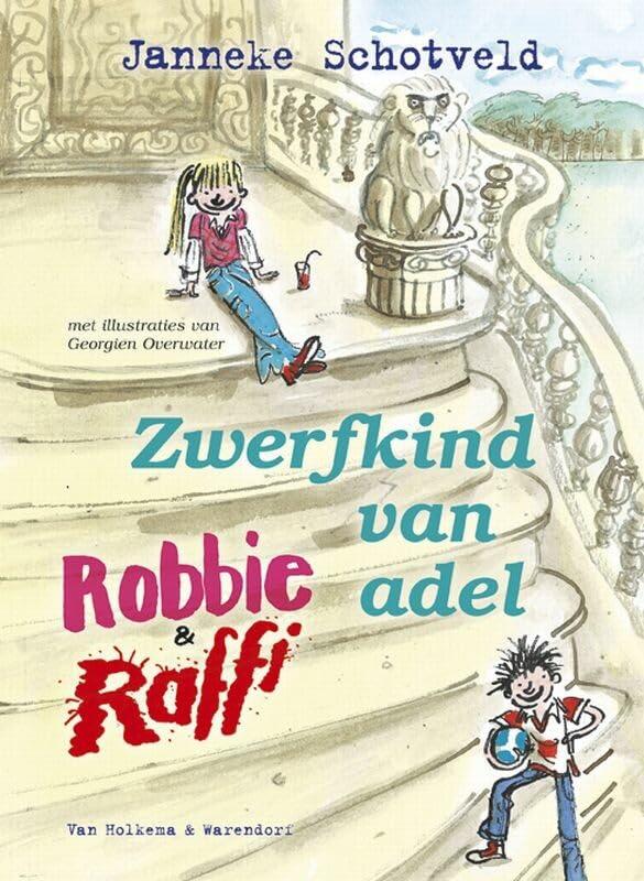 Zwerfkind van adel (Robbie & Raffi, 1)