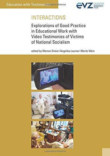 Interactions: Explorations of good practice in educational work with video testimonies of victims of National Socialism