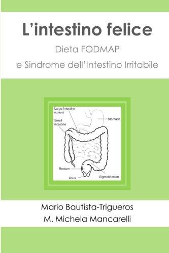 L'intestino felice: Dieta FODMAP e Sindrome dell'Intestino Irritabile