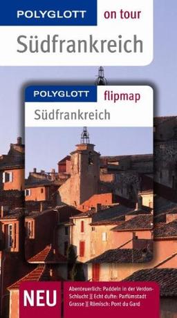 Südfrankreich. Polyglott on tour - Reiseführer