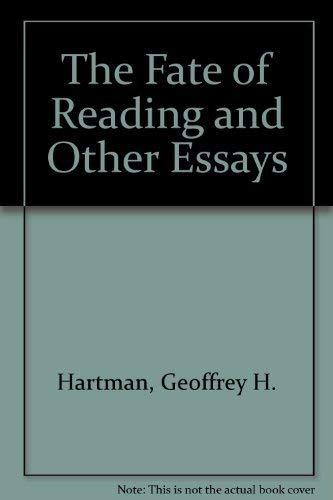 Fate of Reading: And Other Essays (Phoenix Books)