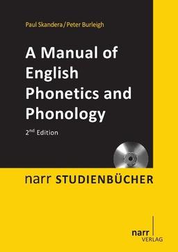 A Manual of English Phonetics and Phonology: Twelve Lessons with an Integrated Course in Phonetic Transcription