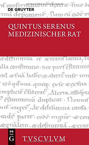 Medizinischer Rat / Liber medicinalis (Sammlung Tusculum)