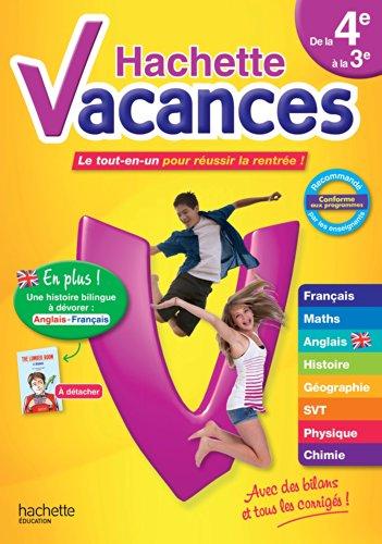 Hachette vacances, de la 4e à la 3e, 13-14 ans : le tout-en-un pour réussir la rentrée !