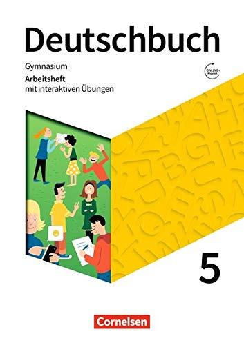 Deutschbuch Gymnasium - Zu den Ausgaben Allg. Ausg., NDS - Neue Ausgabe: 5. Schuljahr - Arbeitsheft mit interaktiven Übungen auf scook.de: Mit Lösungen