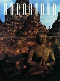 Borobudur: A Prayer in Stone