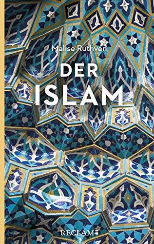 Der Islam (Reclam Taschenbuch)