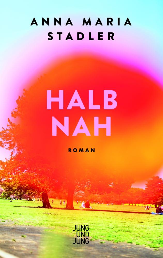 Halbnah: Roman