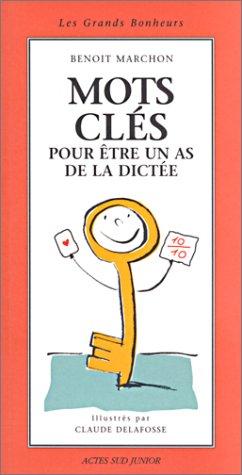 Mots-clés pour être un as de la dictée