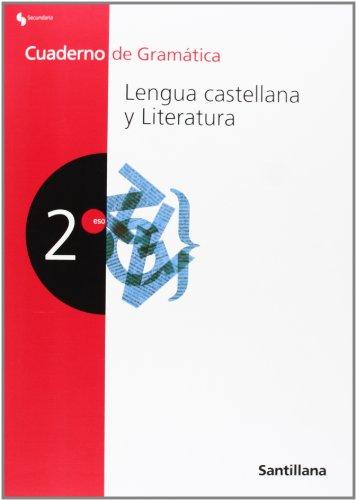 CUADERNO DE GRAMATICA LENGUA CASTELLANA Y LITERATURA 2 ESO