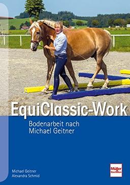 EquiClassic-Work: Bodenarbeit nach Michael Geitner