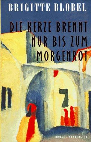 Die Kerze brennt nur bis zum Morgenrot