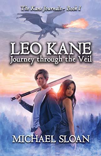 Leo Kane: Journey through the Veil (The Kane Journals, Band 1)