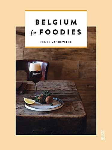 Belgium for Foodies (Themed Hidden Guides)