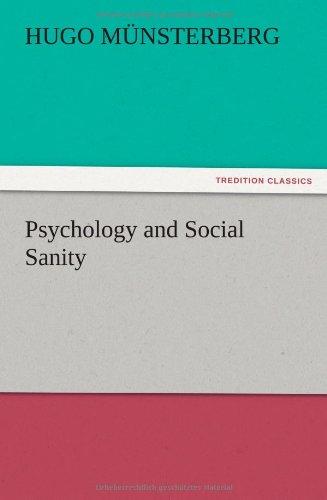 Psychology and Social Sanity