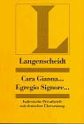 Italienische Privatbriefe mit deutscher Übersetzung. Caro Luigi Egregio Signore