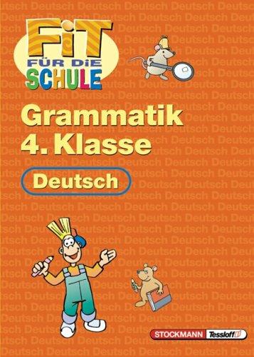 Fit für die Schule. Deutsch. Grammatik. 4. Klasse