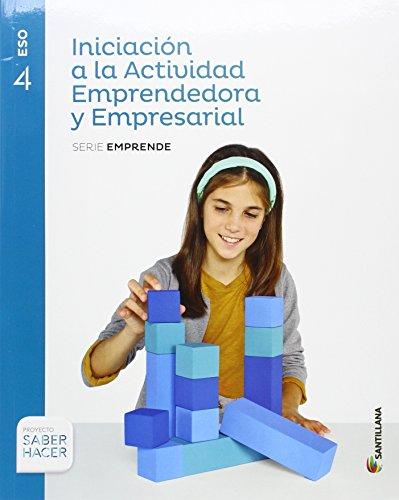 Iniciación a la actividad emprendedora y empresarial serie emprende 4 ESO proyecto saber hacer