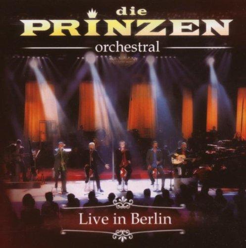 Die Prinzen-Orchestral "Live in Berlin"