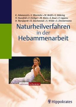 Naturheilverfahren in der Hebammenarbeit