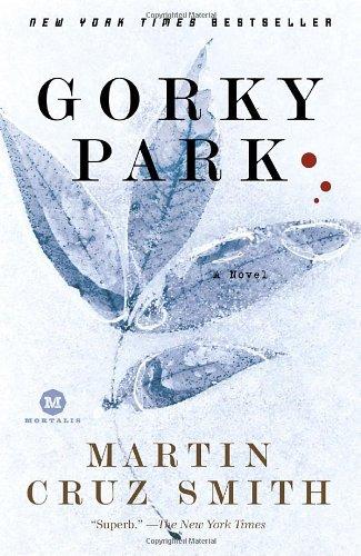 Gorky Park: A Novel (William Monk)