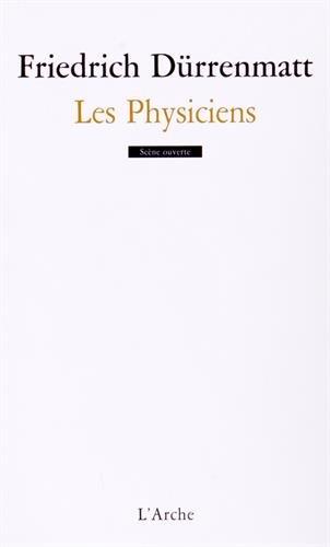 Les physiciens : comédie en deux actes