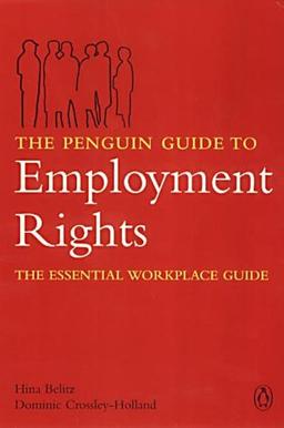 The Penguin Guide to Employment Rights